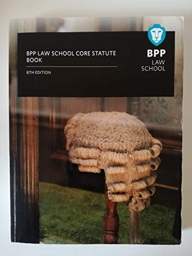 BPP Law School core statute book 8th edition