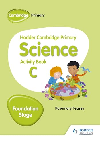 Hodder Cambridge Primary Science Activity Book C Foundation Stage