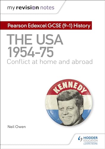 My Revision Notes: Pearson Edexcel GCSE (9-1) History: The USA, 19541975: conflict at home and abroad