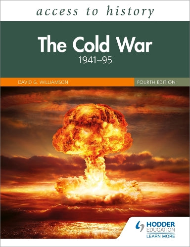 Access to History: The Cold War 194195 Fourth Edition