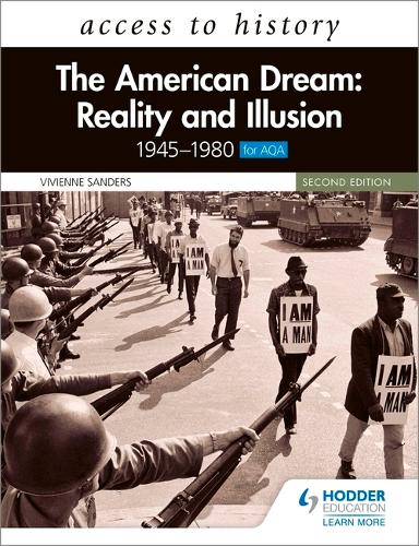Access to History: The American Dream: Reality and Illusion, 19451980 for AQA, Second Edition