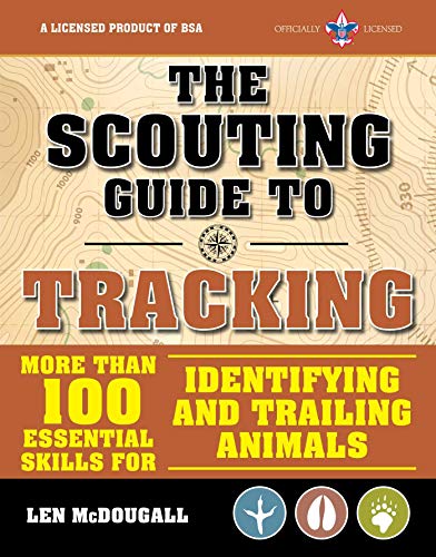 The Scouting Guide to Tracking: An Officially-Licensed Book of the Boy Scouts of America