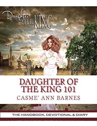 Daughter Of The King 101