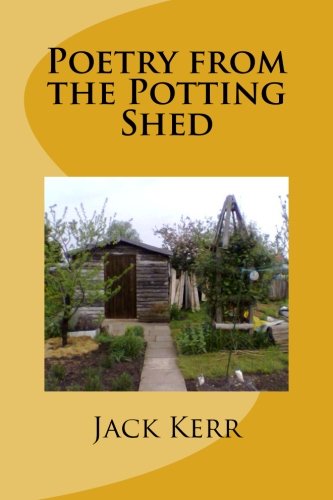 Poetry from the Potting Shed