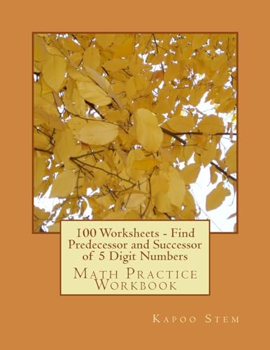 100 Worksheets - Find Predecessor and Successor of 5 Digit Numbers