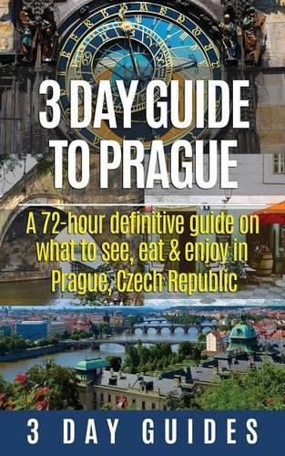3 Day Guide to Prague