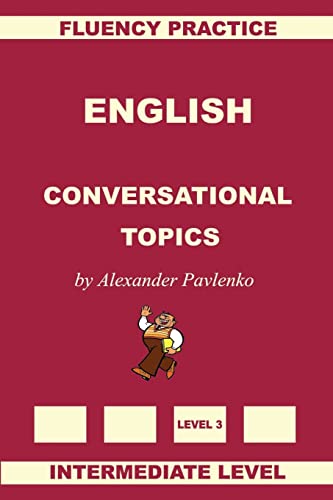 English, Conversational Topics, Intermediate Level