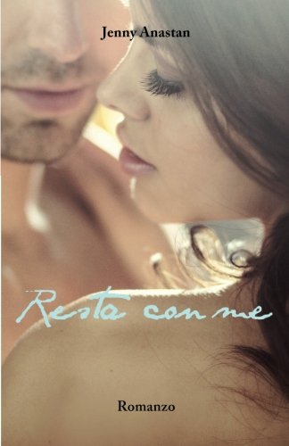 Resta con me (Italian Edition)