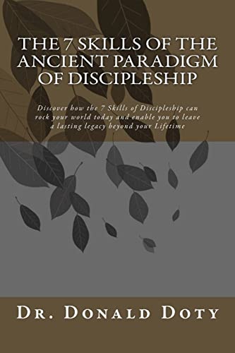 The 7 Skills of the Ancient Paradigm of Discipleship
