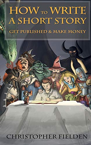 How to Write a Short Story, Get Published & Make Money