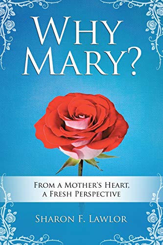 Why Mary?
