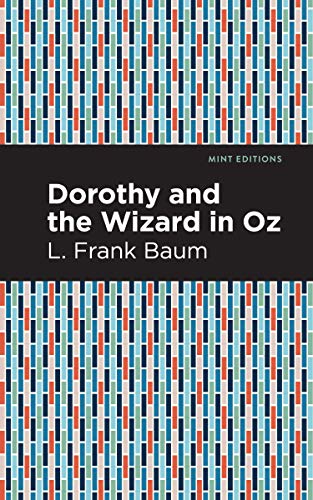 Dorothy and the Wizard in Oz