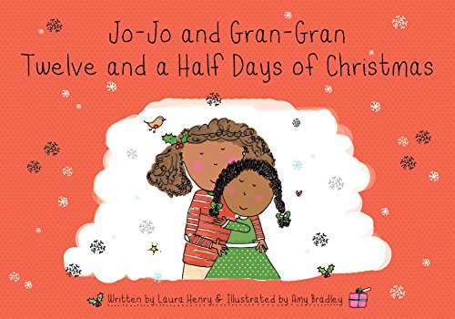 Jo-Jo and Gran-Gran Twelve and a Half Days of Christmas