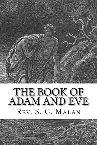 The Book of Adam and Eve (Also Called, The Conflict of Adam and Eve with Satan)