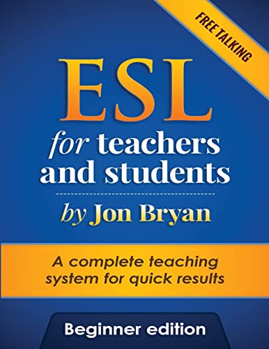 ESL for Teachers and Students Beginner Edition