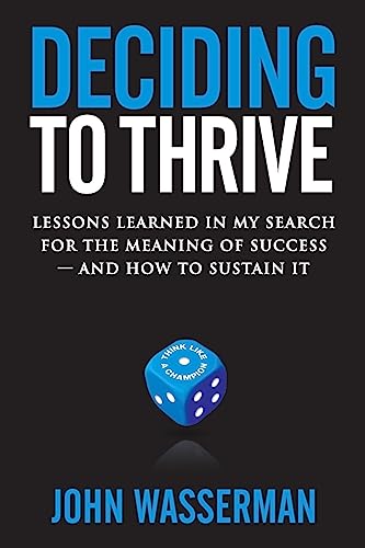 Deciding to Thrive