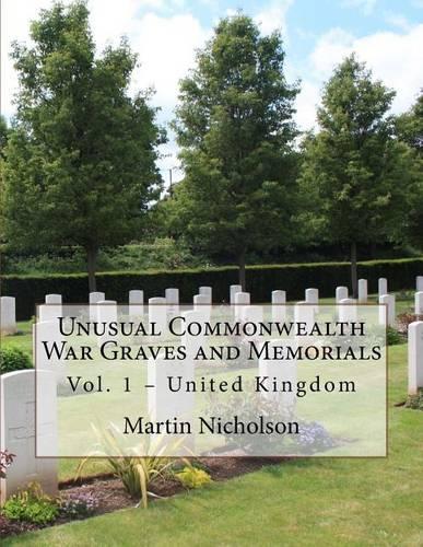 Unusual Commonwealth War Graves and Memorials