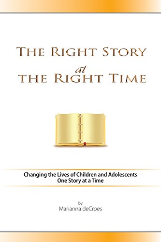 The Right Story at the Right Time