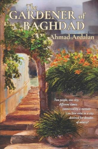 The Gardener of Baghdad