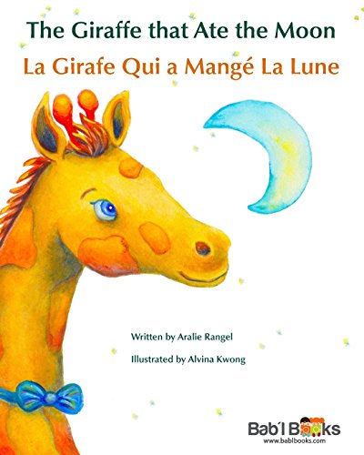 The Giraffe That Ate the Moon