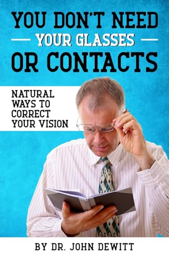 You Don't Need Your Glasses or Contacts