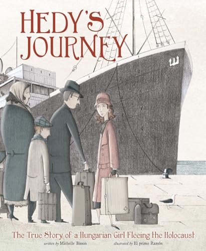Encounter Narrative Nonfiction Picture Books Hedys Journey the True Story of a Hungarian Girl Fleeing the Holocaust