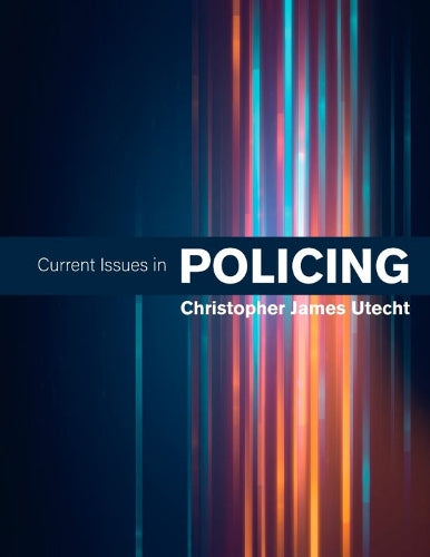 Current Issues in Policing