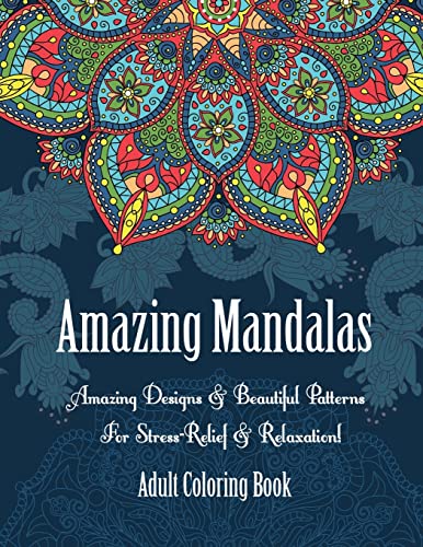 Adult Coloring Book- Amazing Mandalas