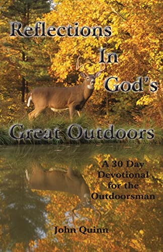 Reflections In God's Great Outdoors