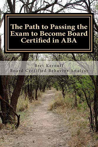 The Path to Passing the Exam to Become Board Certified in ABA