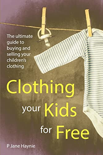 Clothing Your Kids For Free