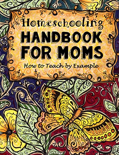 Homeschooling Handbook for Moms
