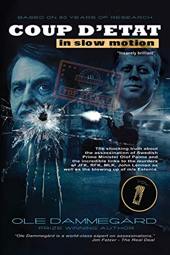 Coup d'etat in Slow Motion Vol I