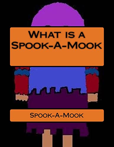 What is a Spook-A-Mook
