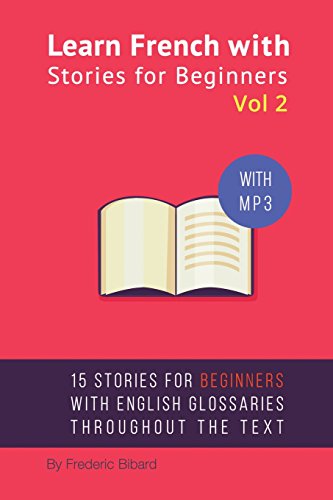 Learn French with Stories for Beginners Volume 2