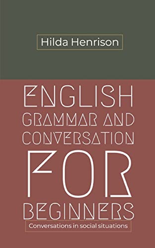 English Grammar and Conversation for Beginners