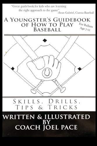 A Youngster's Guidebook of How to Play Baseball