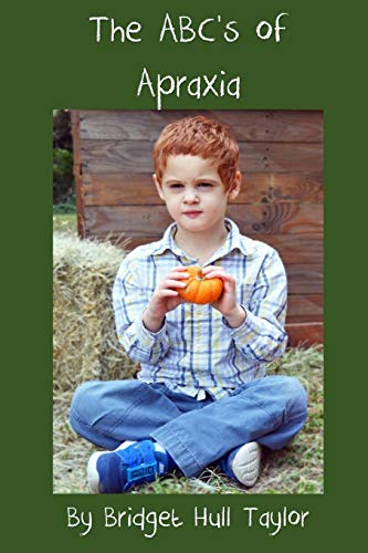 The ABC's of Apraxia