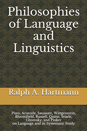 Philosophies of Language and Linguistics