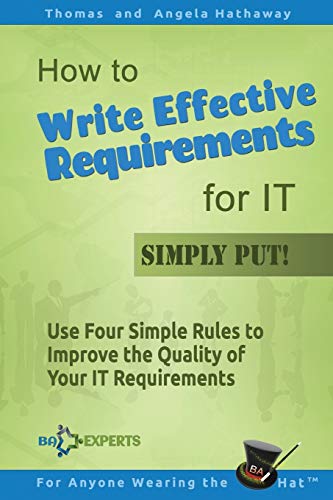 How to Write Effective Requirements for IT - Simply Put!