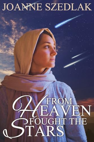 From Heaven Fought The Stars