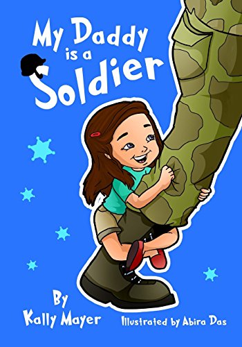 My Daddy is a Soldier
