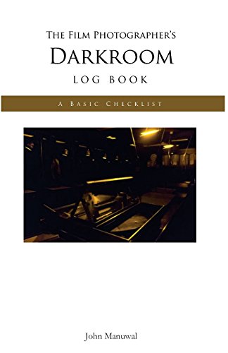 The Film Photographer's Darkroom Log Book
