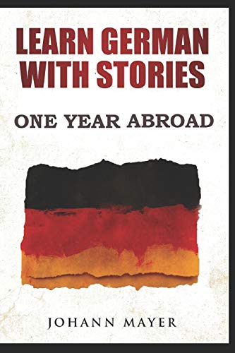 Learn German with stories - One Year Abroad
