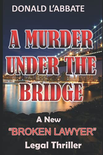 A Murder Under The Bridge