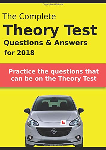 Complete Theory Test Questions and Answers For 2018
