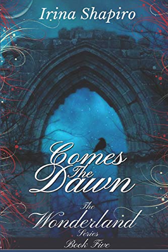 Comes The Dawn (The Wonderland Series