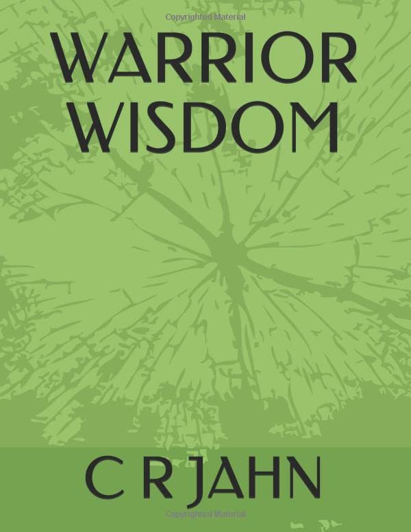 WARRIOR WISDOM Darkness Call Me Brother That I May Not Fear Which I Seek