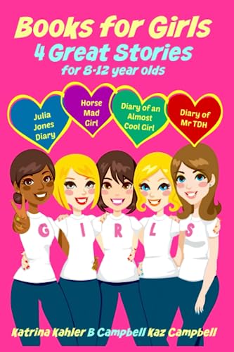 Books for Girls - 4 Great Stories for 8 to 12 year olds