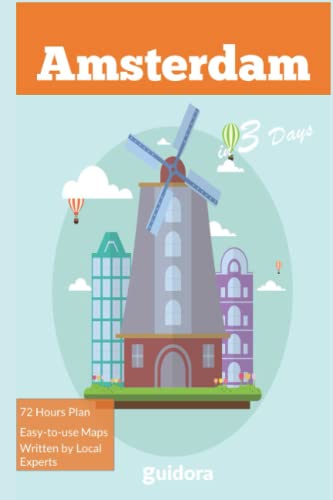 Amsterdam in 3 Days